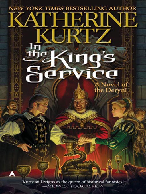 Title details for In the King's Service by Katherine Kurtz - Available